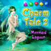 Jocul Charm Tale 2: Mermaid Lagoon