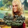 Jocul Grim Tales: The Wishes