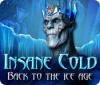 Jocul Insane Cold: Back to the Ice Age