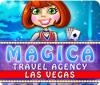 Jocul Magica Travel Agency: Las Vegas