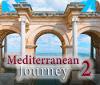 Jocul Mediterranean Journey 2