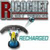Jocul Ricochet: Recharged