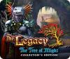 Jocul The Legacy: The Tree of Might Collector's Edition