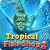 Jocul Tropical Fish Shop 2