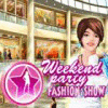 Jocul Weekend Party Fashion Show