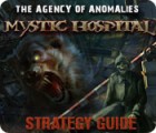 Jocul The Agency of Anomalies: Mystic Hospital Strategy Guide