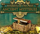 Jocul Artifacts of the Past: Ancient Mysteries