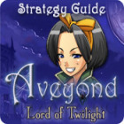 Jocul Aveyond: Lord of Twilight Strategy Guide