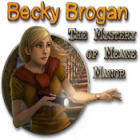 Jocul Becky Brogan: The Mystery of Meane Manor