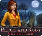 Jocul Blood and Ruby Strategy Guide