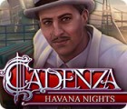 Jocul Cadenza: Havana Nights