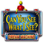 Jocul Can You See What I See? Dream Machine