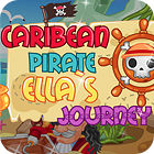 Jocul Carribean Pirate Ella's Journey