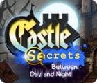 Jocul Castle Secrets: Between Day and Night