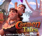 Jocul Cavemen Tales Collector's Edition Jocul Cavemen Tales Collector's Edition