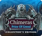 Jocul Chimeras: The Price of Greed Collector's Edition