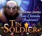 Jocul Christmas Stories: Hans Christian Andersen's Tin Soldier
