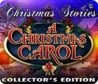 Jocul Christmas Stories: A Christmas Carol Collector's Edition
