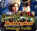 Jocul Christmas Stories: Nutcracker Strategy Guide