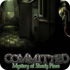 Jocul Committed: Mystery at Shady Pines