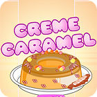 Jocul Creme Caramel