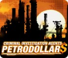 Jocul Criminal Investigation Agents: Petrodollars