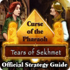 Jocul Curse of the Pharaoh: Tears of Sekhmet Strategy Guide