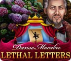 Jocul Danse Macabre: Lethal Letters