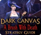 Jocul Dark Canvas: A Brush With Death Strategy Guide