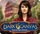 Jocul Dark Canvas: Blood and Stone