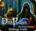 Jocul Dark Parables: The Exiled Prince Strategy Guide