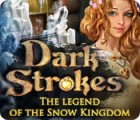 Jocul Dark Strokes: The Legend of the Snow Kingdom