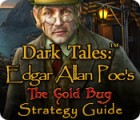 Jocul Dark Tales: Edgar Allan Poe's The Gold Bug Strategy Guide