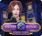 Jocul Dead Link: Pages Torn