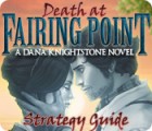 Jocul Death at Fairing Point: A Dana Knightstone Novel Strategy Guide