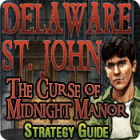 Jocul Delaware St. John: The Curse of Midnight Manor Strategy Guide