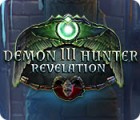Jocul Demon Hunter 3: Revelation