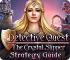 Jocul Detective Quest: The Crystal Slipper Strategy Guide