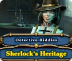 Jocul Detective Riddles: Sherlock's Heritage