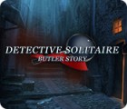 Jocul Detective Solitaire: Butler Story