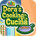 Jocul Dora's Cooking In La Cucina