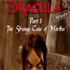 Jocul Dracula Series Part 1: The Strange Case of Martha