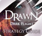 Jocul Drawn: Dark Flight Strategy Guide