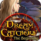 Jocul Dream Catchers: The Beginning