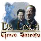 Jocul Dr. Lynch: Grave Secrets