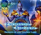 Jocul Enchanted Kingdom: The Secret of the Golden Lamp