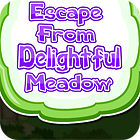 Jocul Escape From Delightful Meadow