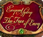 Jocul European Mystery: The Face of Envy