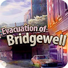 Jocul Evacuation Of Bridgewell
