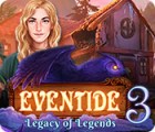 Jocul Eventide 3: Legacy of Legends